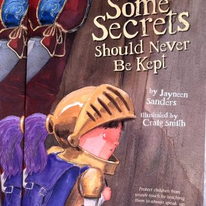 A powerful story empowering children to speak up about unsafe secrets and seek help